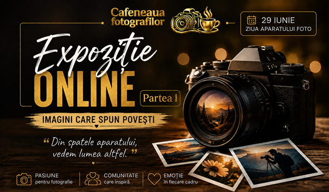 Ziua Aparatului Foto – Expoziție online – partea I