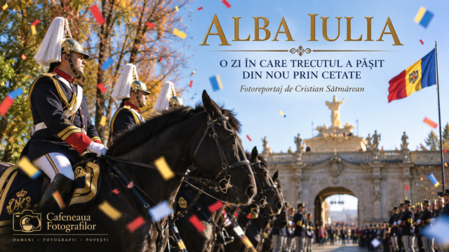 Alba Iulia – o zi în care trecutul a pășit din nou prin Cetate