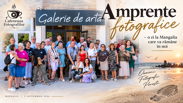 Amprente fotografice – o zi la Mangalia care va rămâne în noi