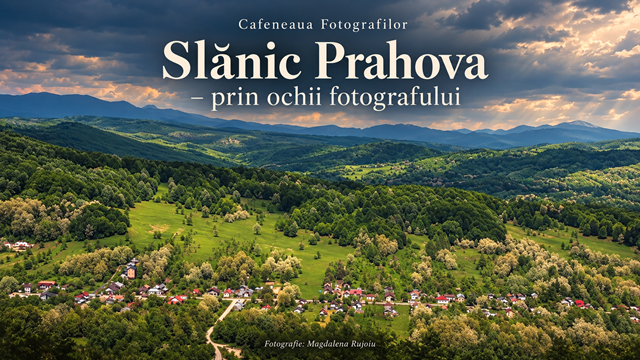 Slănic Prahova – prin ochii fotografului