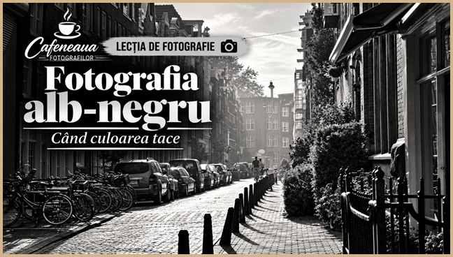 Fotografia alb-negru – Când culoarea tace
